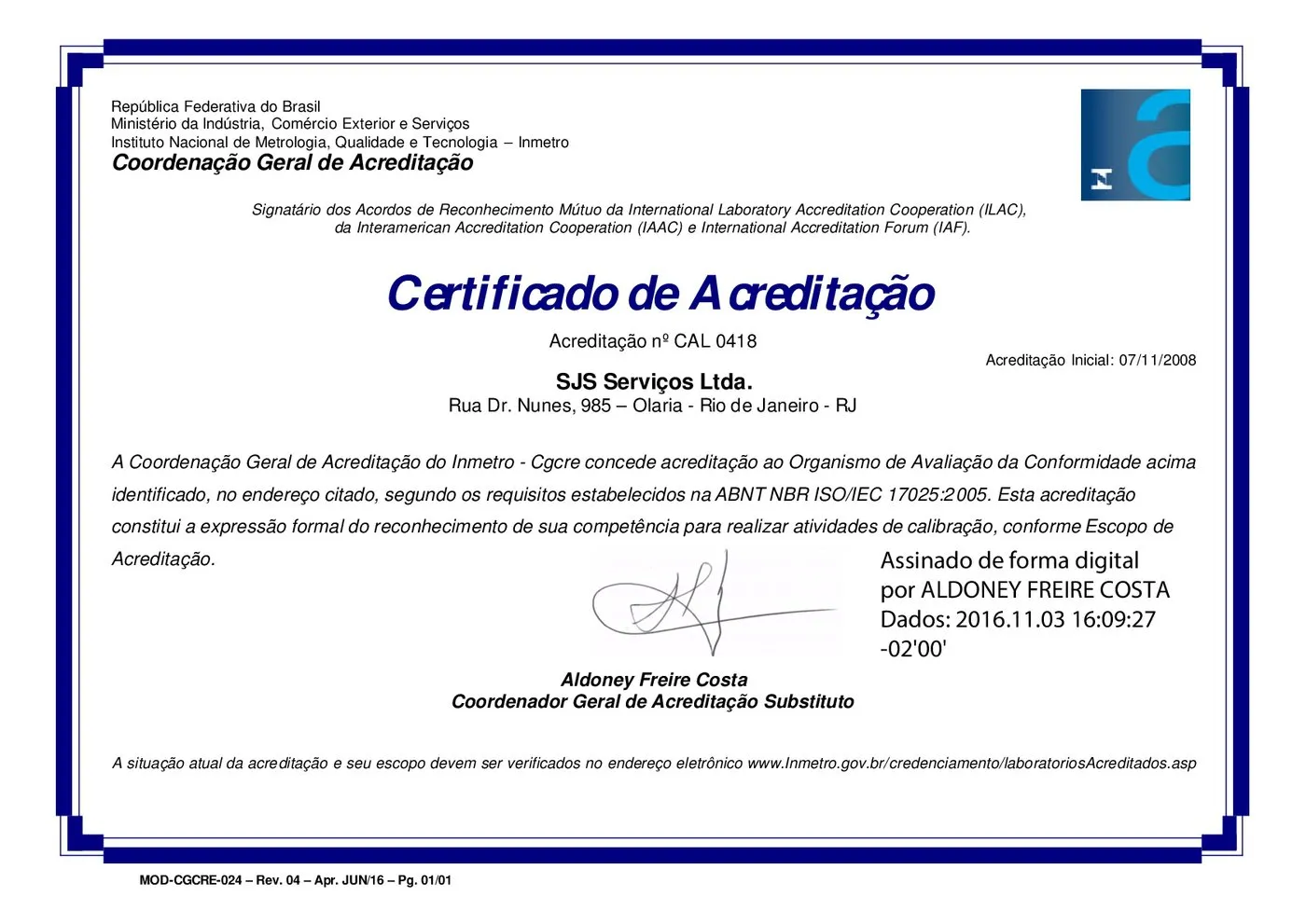 Certificado de acreditação CAL 0418 da SJS Serviços, emitido pela Cgcre